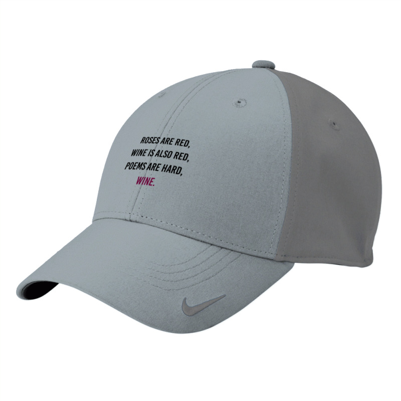 Funny Meme Valentines Day Wine Quote Drinking T Shirt Nike Dri-fit Cap | Artistshot