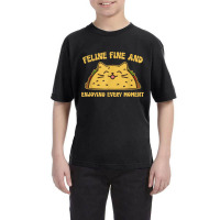 Feline Fine And Enjoying Every Moment Funny Taco C Youth Tee | Artistshot