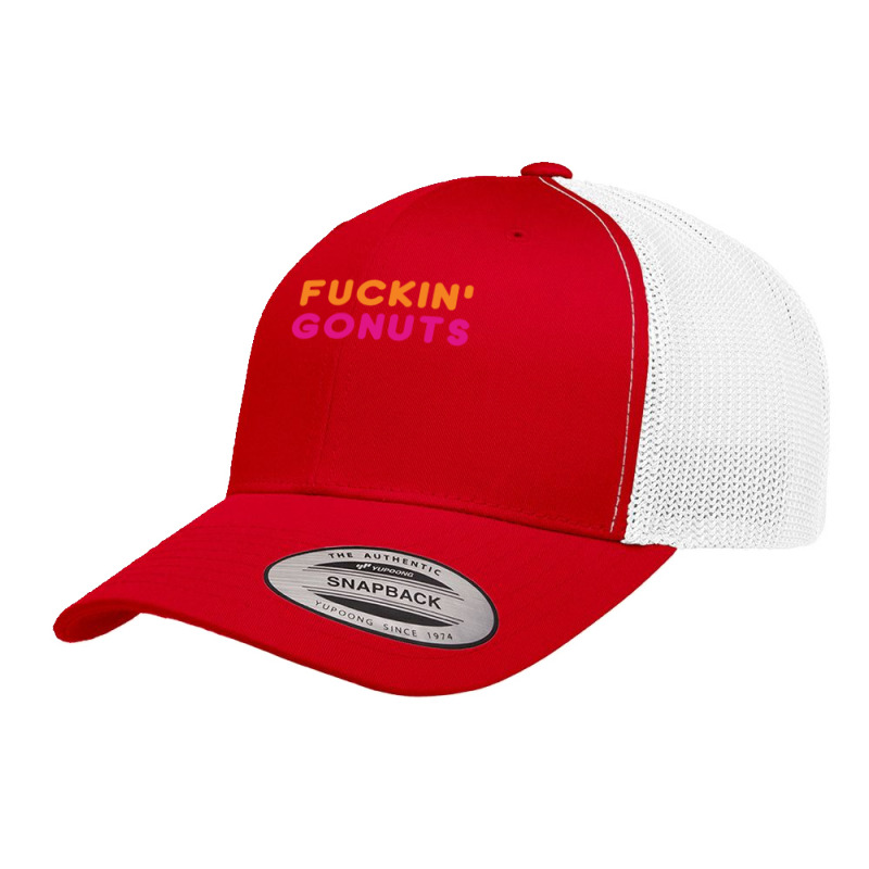 Go Nuts Fuckin_ Retro Trucker Cap by AnitaKovich | Artistshot