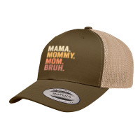 Mama To Mommy To Mom To Bruh Mommy And Me Funny Boy Mom Life Retro Trucker Cap | Artistshot