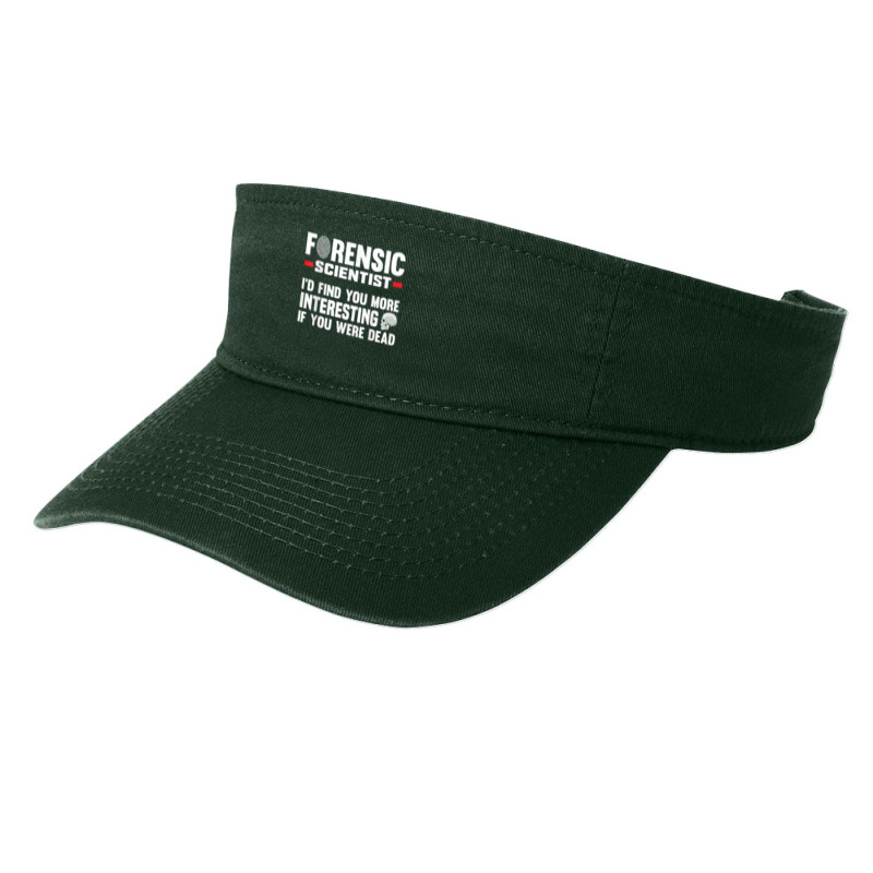 Forensic Scientist Coroner Forensics Science Student T Shirt Fashion Visor | Artistshot