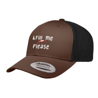 Krill Me Please Krill Oil Pun Shirt, Funny Shrimp Crustacean Retro Trucker Cap | Artistshot