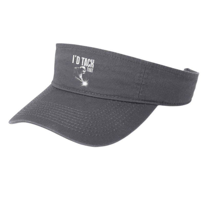 Welder Best Welding Art Tack Welder Ironworkers Pipeliner Fashion Visor by urethrapricey | Artistshot