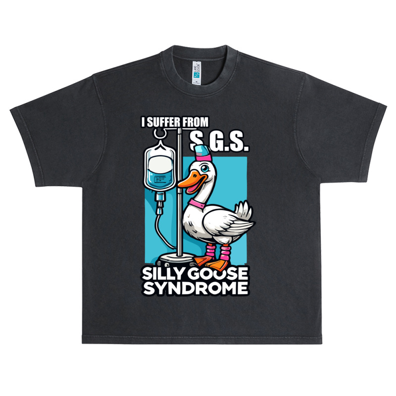 I Suffer From Silly Animal Goose Syndrome Urban Heavy T-shirt | Artistshot