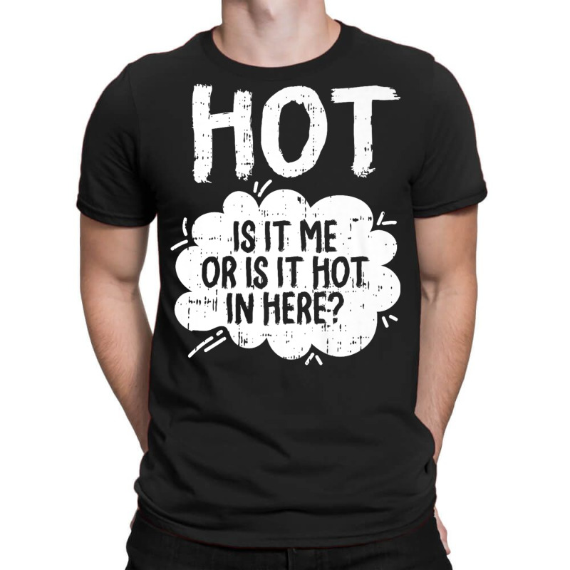 Is It Hot In Here Halloween T-shirt | Artistshot