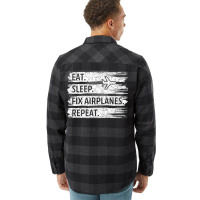 Technician Eat Sleep Fix Airplanes Flannel Shirt | Artistshot