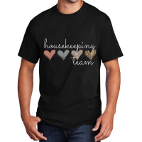 Housekeeping Teams Basic T-shirt | Artistshot