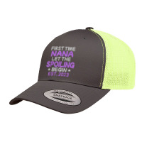 First Time Nana Let The Spoiling Begin 2023 Retro Trucker Cap | Artistshot