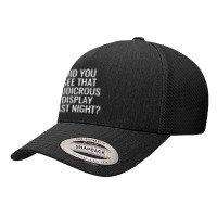 Did You See That Ludicrous Display Last Night Soccer Funny Raglan Base Yupoong Trucker Cap | Artistshot