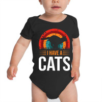 I Have A Cat Baby Bodysuit | Artistshot