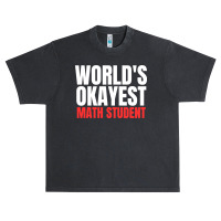 World's Okayest Math Student Urban Heavy T-shirt | Artistshot