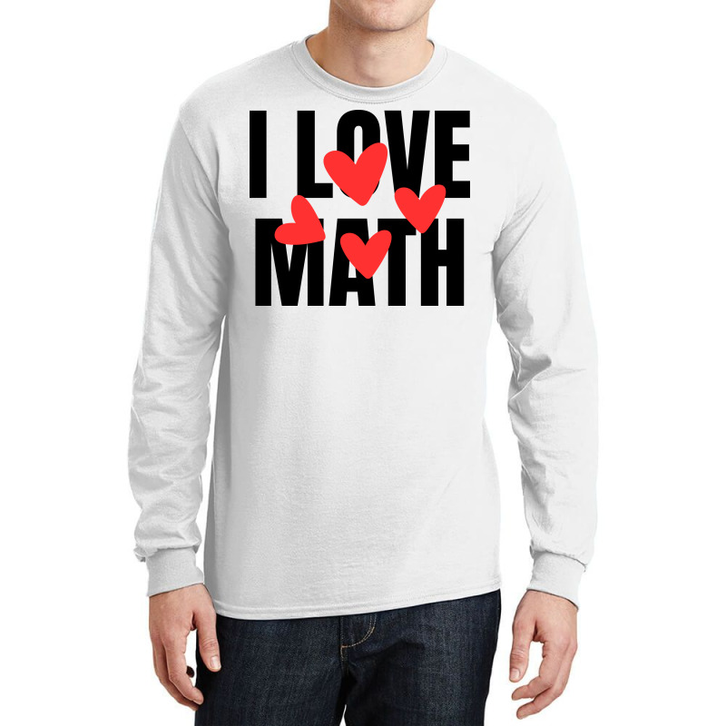 I Love Math Long Sleeve Shirts | Artistshot