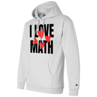 I Love Math Champion Hoodie | Artistshot