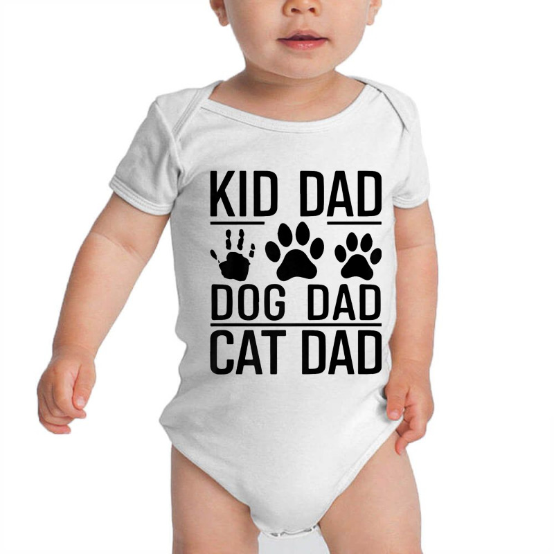 Funny Kid Dog Cat Dad Baby Bodysuit by Kasey | Artistshot