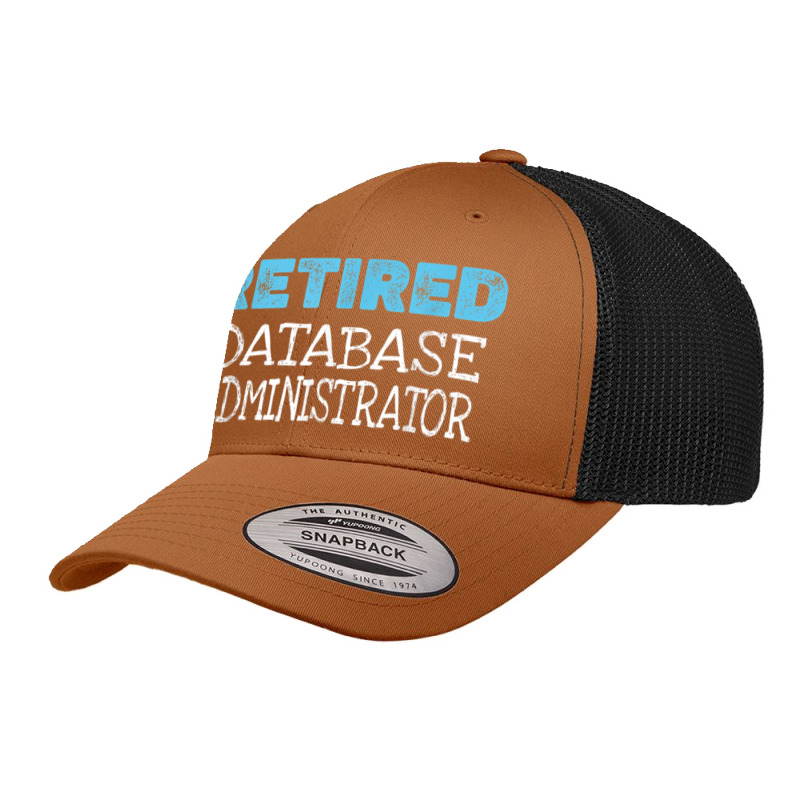 Retired Database Administrator Gifts Funny Retirement Retro Trucker Cap by Prestige | Artistshot