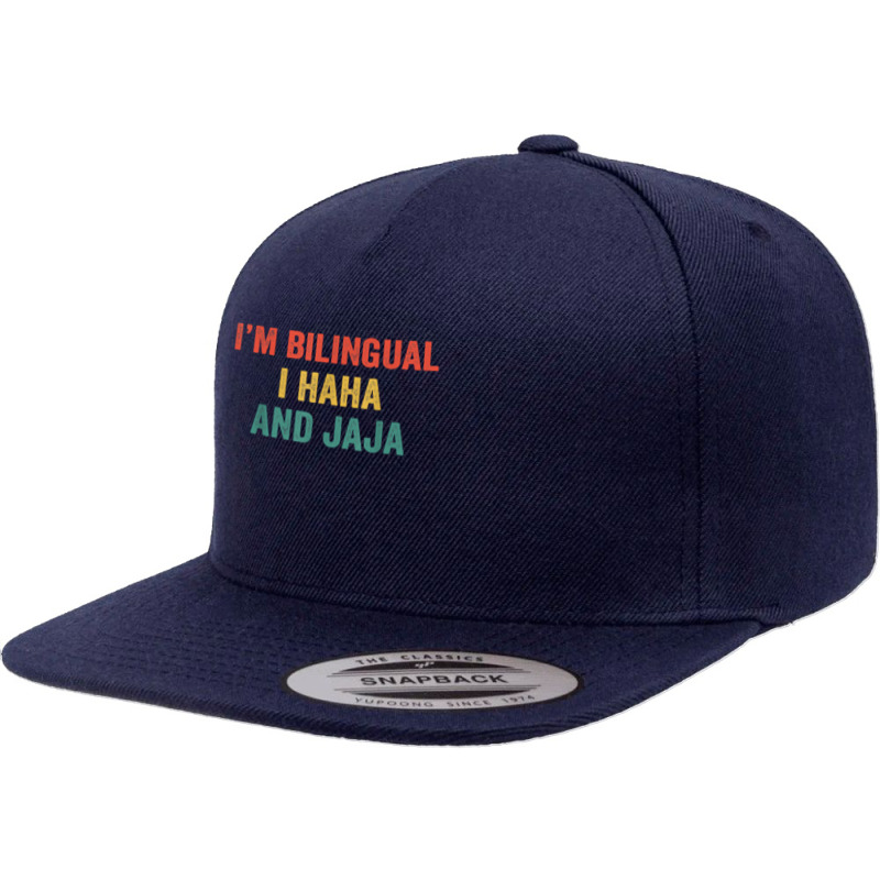 Im Bilingual I Haha And Jaja Funny Spanish Spanglish Teacher T Shirt 5 panel snapback cap by tuckeynkriccijea | Artistshot