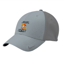 You're About As Pleasant As An Itchy Butthole T Shirt Nike Dri-fit Cap | Artistshot