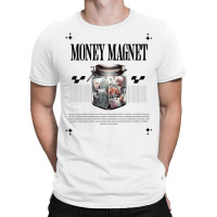 Money Magner T-shirt | Artistshot