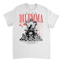 Rich Dilemma Classic T-shirt | Artistshot