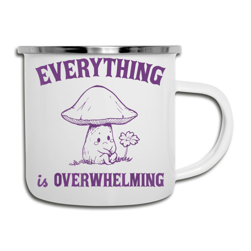 Everything Is Overwhelming Camper Cup | Artistshot