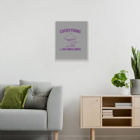 Everything Is Overwhelming Metal Print Vertical | Artistshot