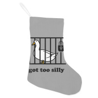 Got Too Silly Holiday Stocking | Artistshot