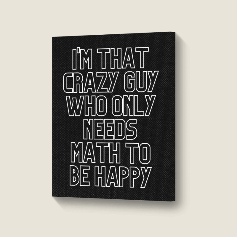 Math Lover Portrait Canvas Print | Artistshot