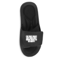 I'm That Crazy Guy Who Only Needs Math To Be Happy Slide Sandal | Artistshot