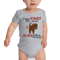 I Didn't Fart My Butt Blew You A Kiss  Cocker Spaniel Baby Bodysuit | Artistshot