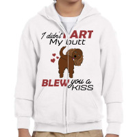 I Didn't Fart My Butt Blew You A Kiss  Cocker Spaniel Youth Zipper Hoodie | Artistshot