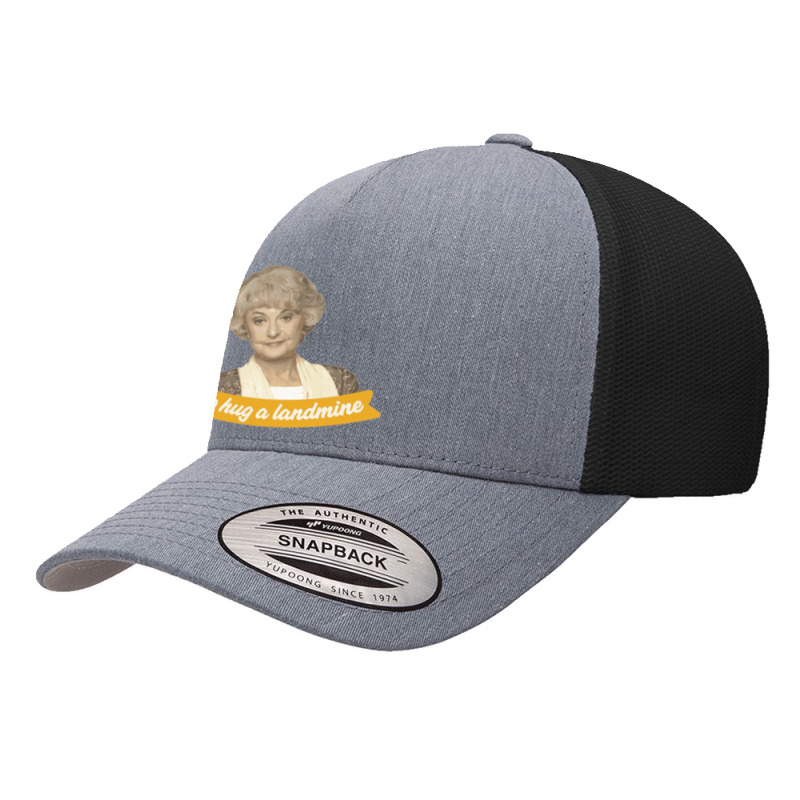 Go-hug-a-landmine – Dorothy-the-golden-girls Yupoong Trucker Cap by cm-arts | Artistshot