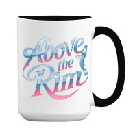 Above The Rim Basketball 15 Oz Coffee Mug | Artistshot