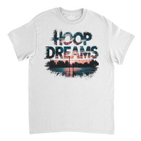 Hoop Dreams Basketball 2 F Classic T-shirt | Artistshot