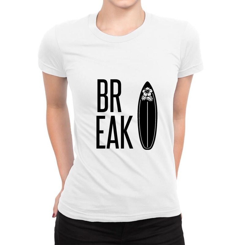 Break Ladies Fitted T-Shirt by Perfect Designers | Artistshot