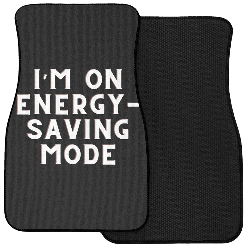 Funny Sayings Front Car Mat | Artistshot