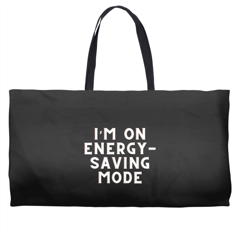 Funny Sayings Weekender Totes | Artistshot