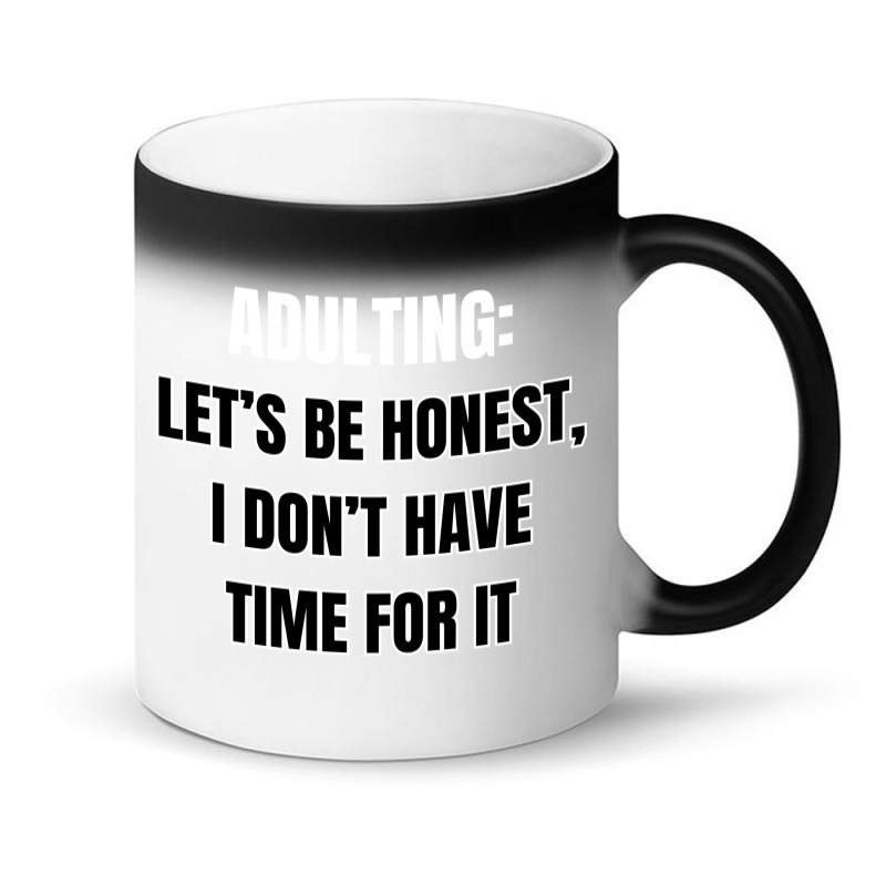 Funny Sayings Magic Mug | Artistshot