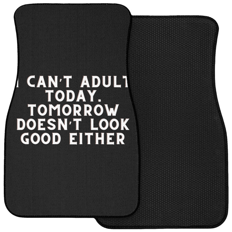 Funny Sayings Front Car Mat | Artistshot