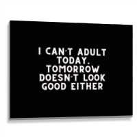 Funny Sayings Metal Print Horizontal | Artistshot