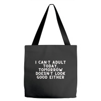 Funny Sayings Tote Bags | Artistshot