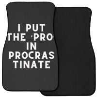 Funny Sayings Front Car Mat | Artistshot