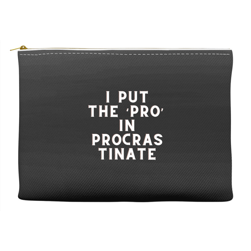 Funny Sayings Accessory Pouches | Artistshot