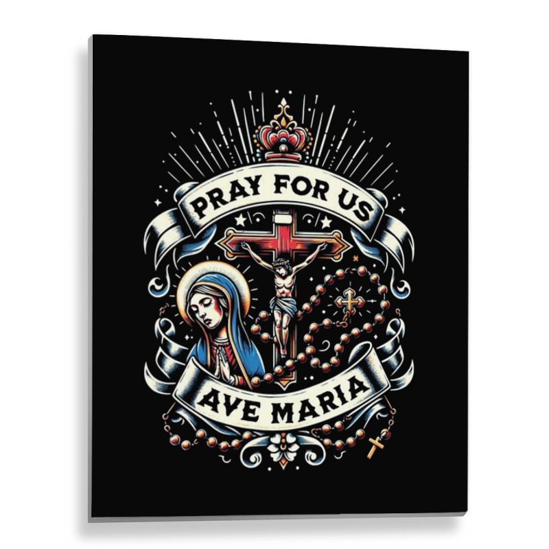 Pray For Us Metal Print Vertical | Artistshot