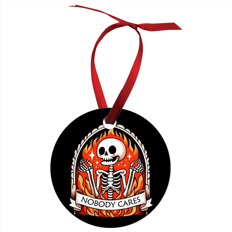 Skeleton Nobody Cares Ornament | Artistshot