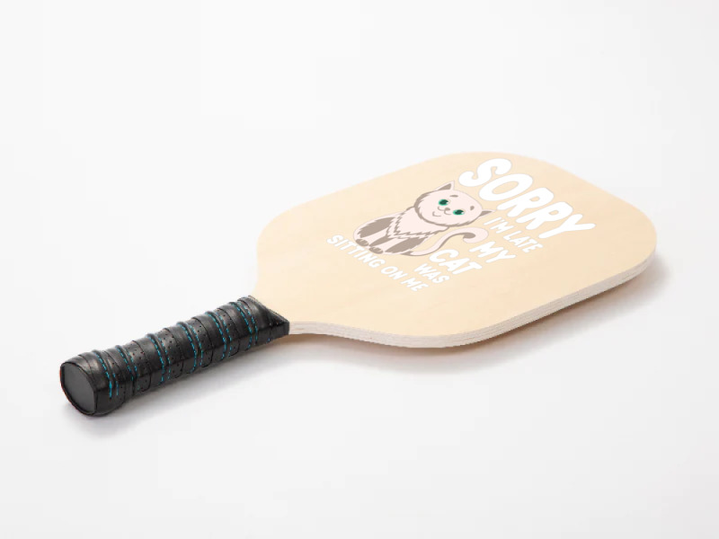 Sorry I'm Late My Cat Was Sitting On Me Pickleball Paddle | Artistshot