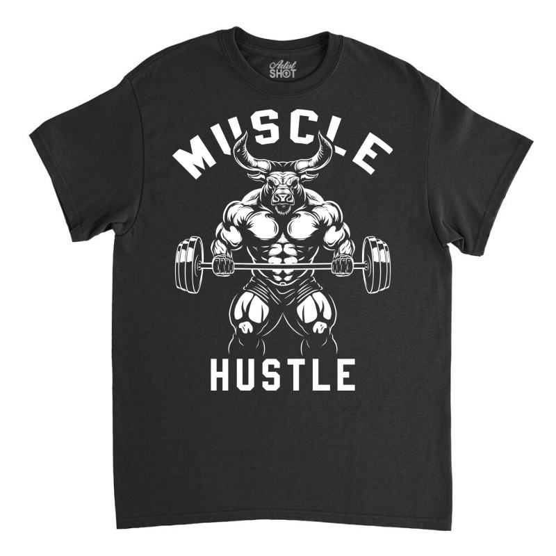 Muscle Hustle Bull Gym Classic T-shirt | Artistshot