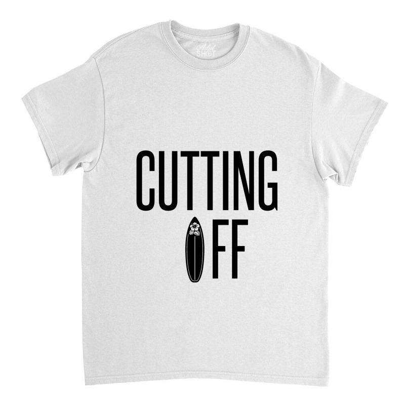 Cutting Off– The Action Of Catching A Wave In Front Of A Surfer Classic T-shirt by Perfect Designers | Artistshot