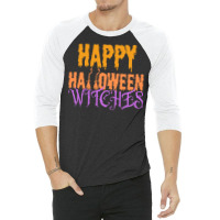 Happy Halloween Broom Witches 3/4 Sleeve Shirt | Artistshot