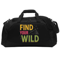 Quotes Find Your Wild Active Duffel | Artistshot