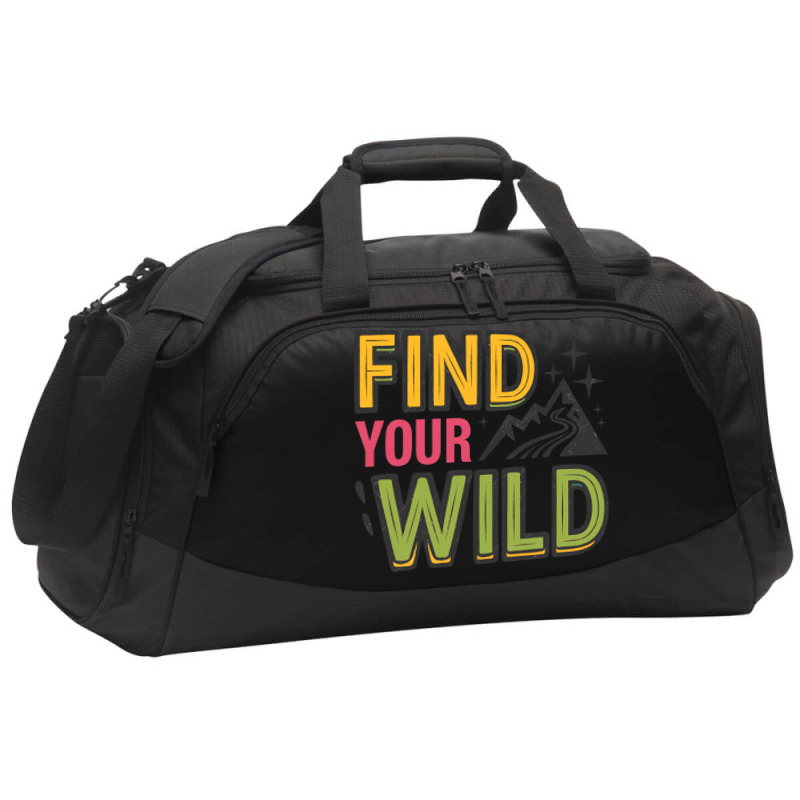 Quotes Find Your Wild Active Duffel | Artistshot